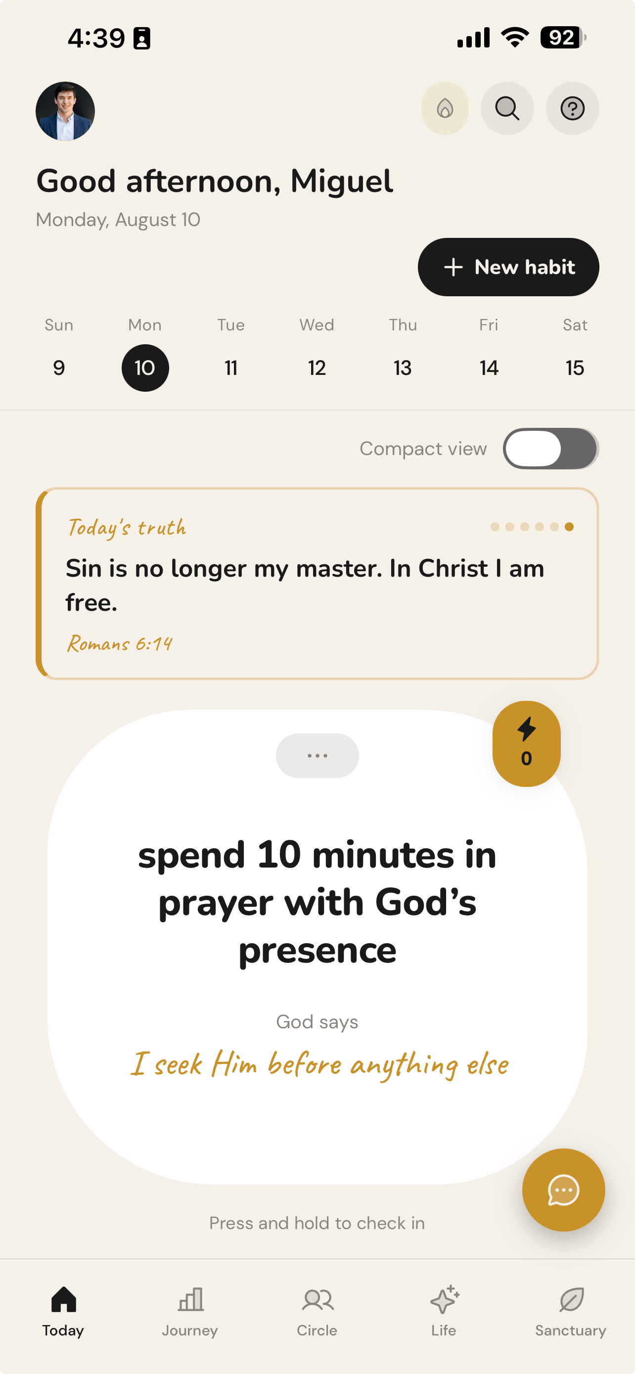 Today screen: spend 10 minutes in prayer with God’s presence, because God says I seek Him before anything else